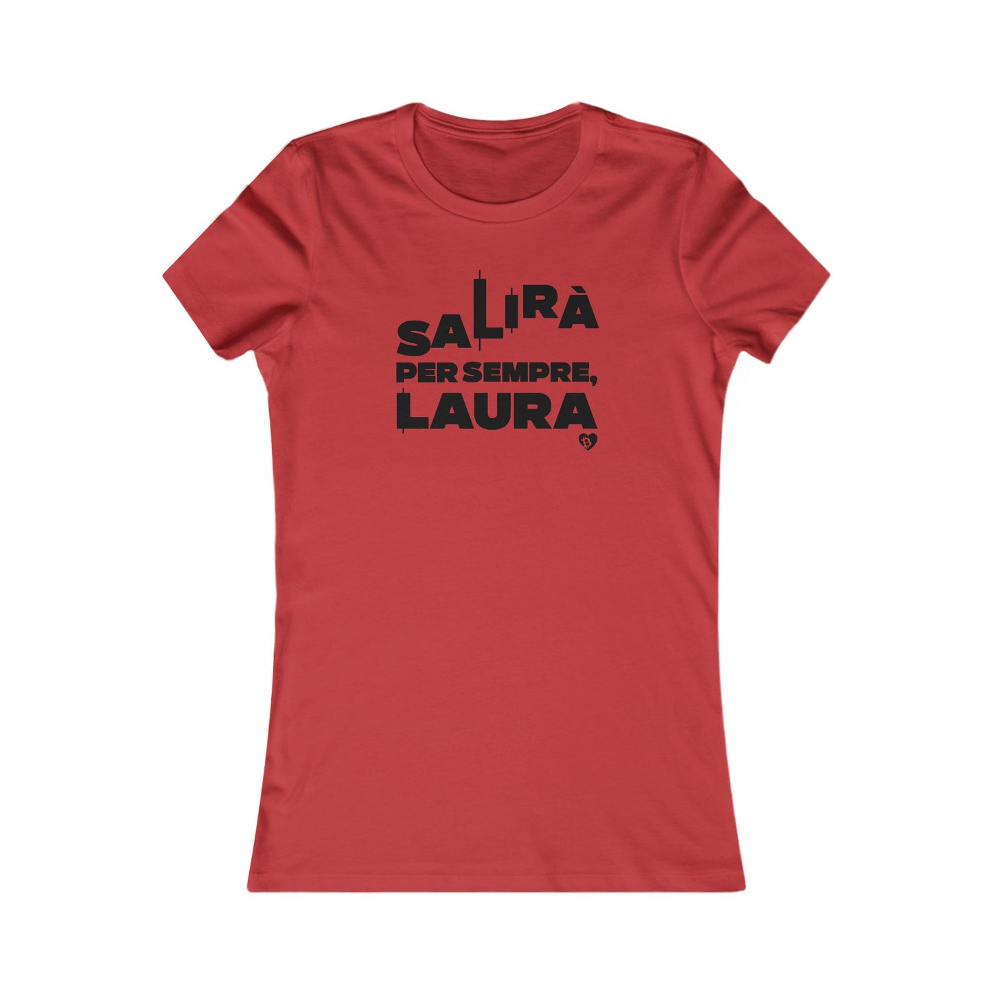 Salirà per sempre, Laura' Bitcoin Worldwide Slim Fit T-Shirt