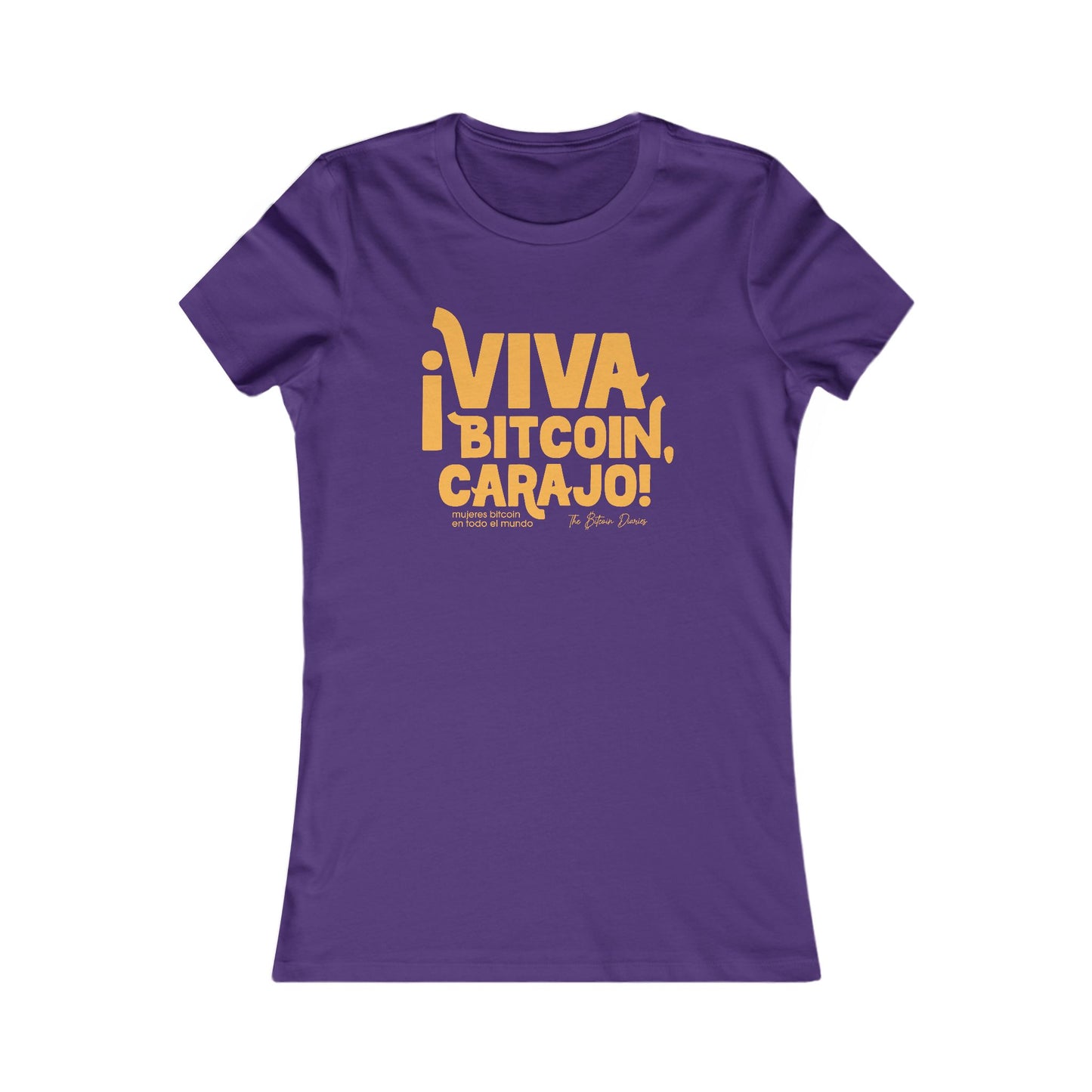 ¡Viva Bitcoin, Carajo! Camiseta ajustada