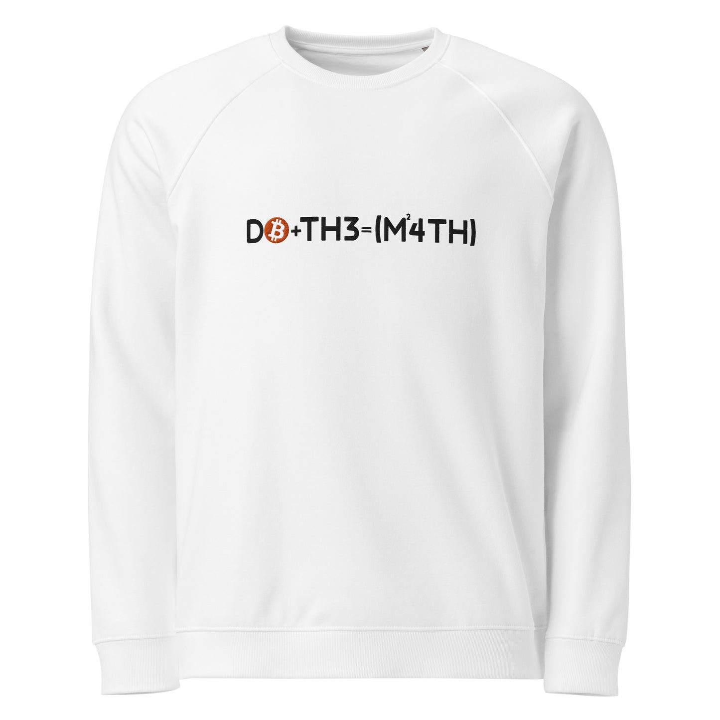 White sweatshirt with black text do the math bitcoin design on a white background