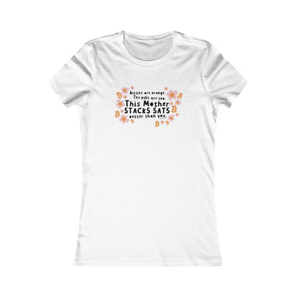 Esta camiseta de mujer de corte entallado con estampado de Mother Stacks Sats