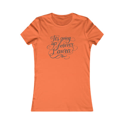 Camiseta ajustada con texto "It's Going Forever", Laura Pretty Script