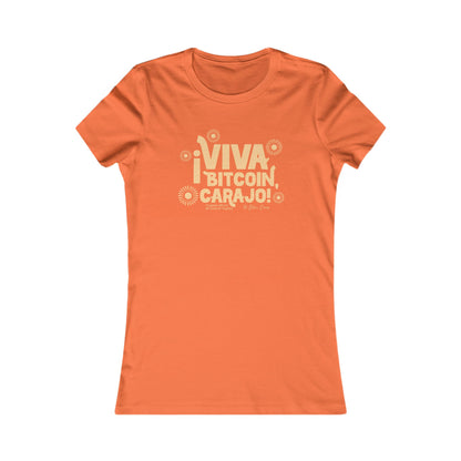 ¡Viva Bitcoin, Carajo! Camiseta ajustada