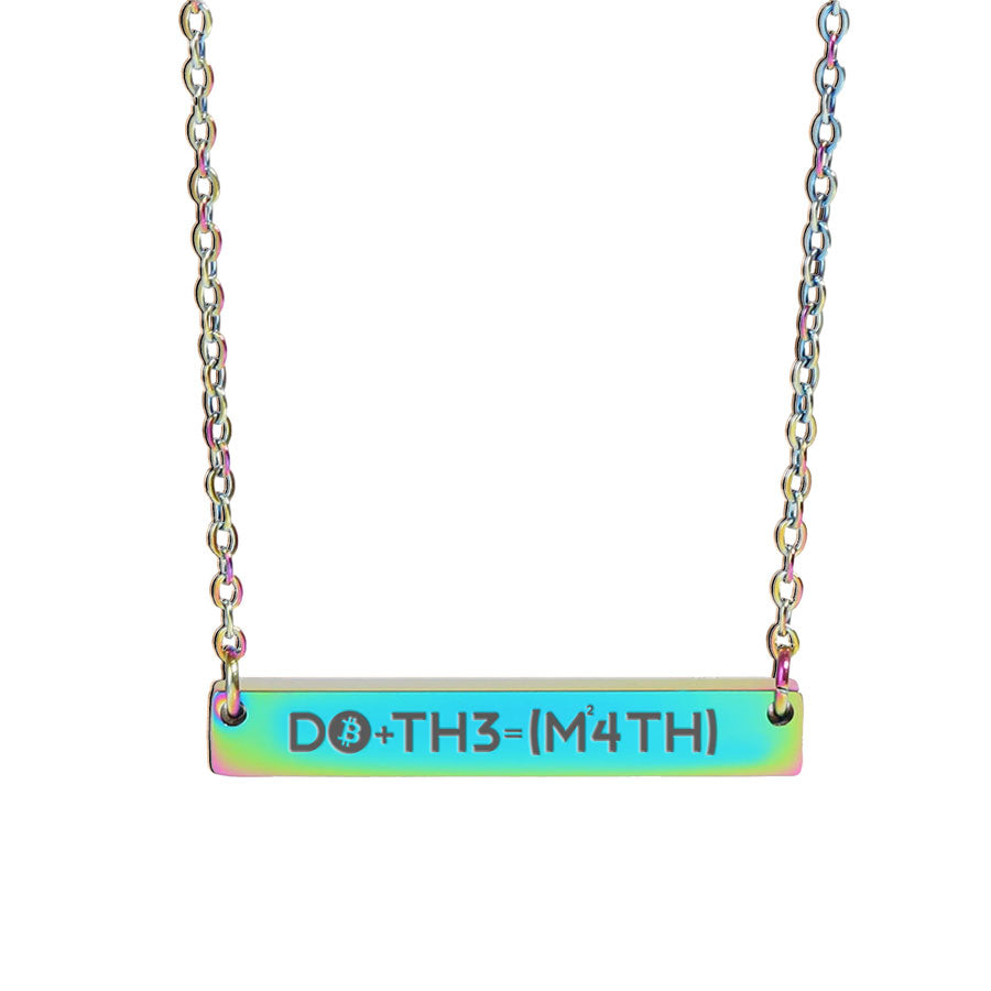 Necklace with a bar pendant displaying 'DO+TH3=(M4TH)' on a white background