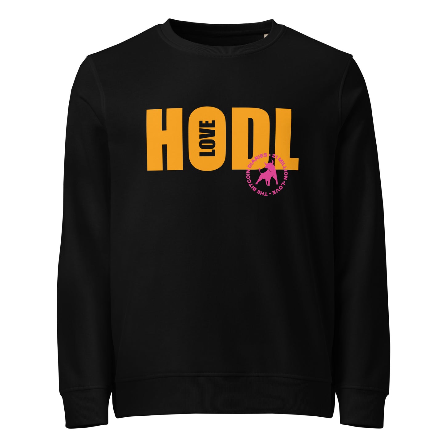 Black sweatshirt with 'HODL love' in yellow and a pink logo on a white background