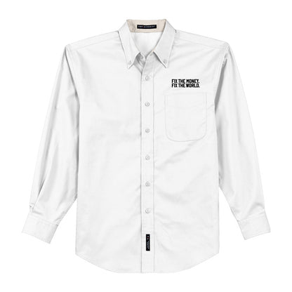 Fix the money. Fix the world. Fact. Long Sleeve Collared Shirt