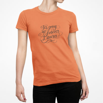 Camiseta ajustada con texto "It's Going Forever", Laura Pretty Script
