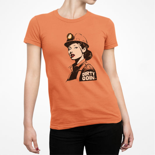 Camiseta ajustada para mujer de Dirty Coin Miner Girl