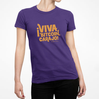 ¡Viva Bitcoin, Carajo! Camiseta ajustada