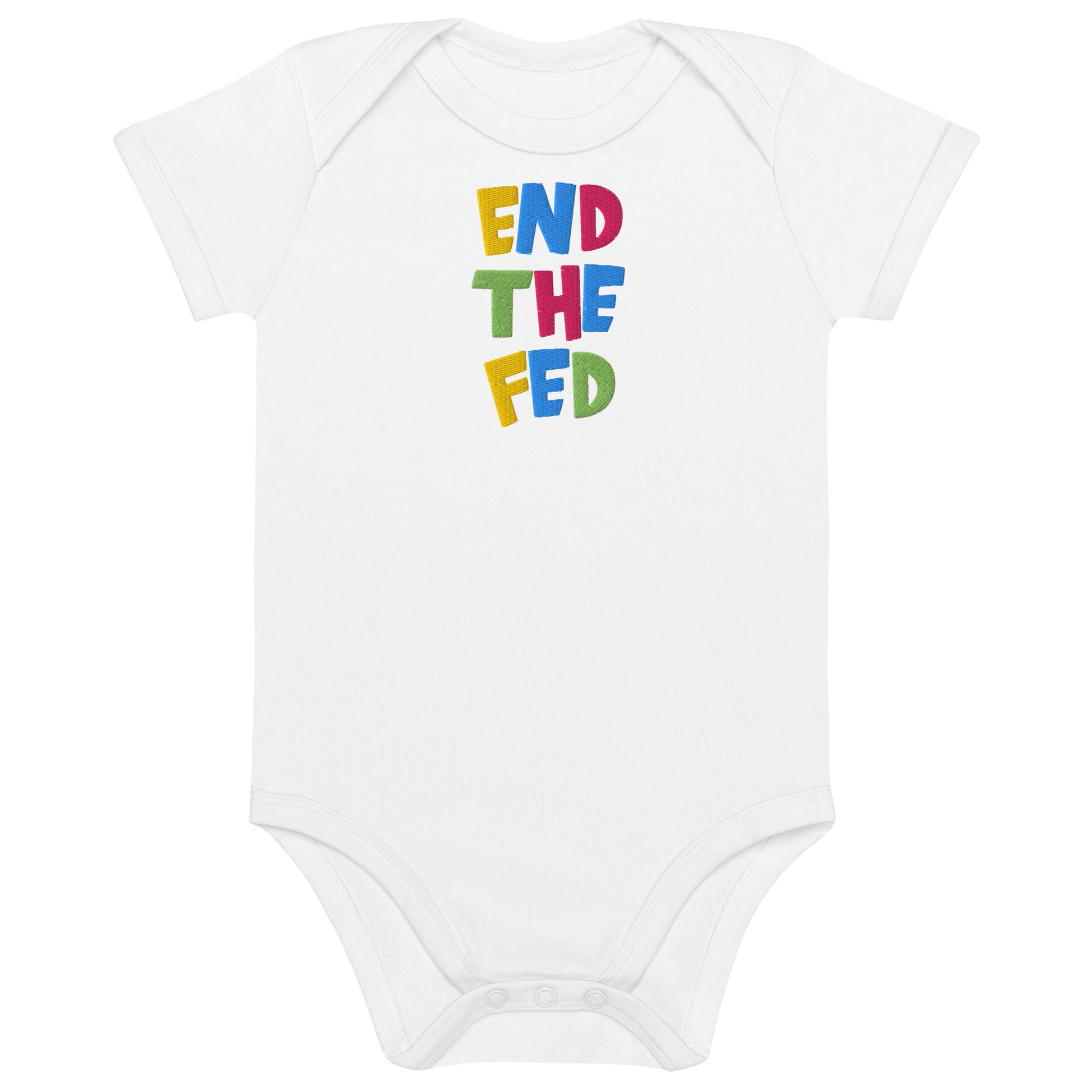White baby onesie with colorful text 'END THE FED' on a white background