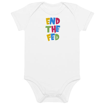 White baby onesie with colorful text 'END THE FED' on a white background