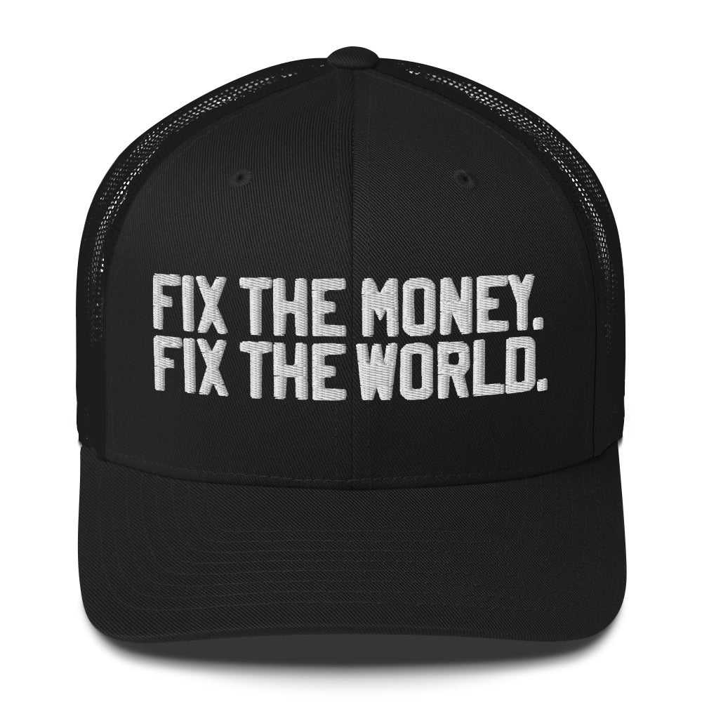 Black cap with 'Fix the Money, Fix the World' text on a white background