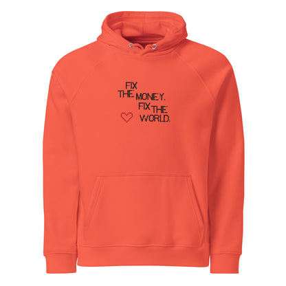 Orange hoodie with text 'Fix the money. Fix the world.' on a white background