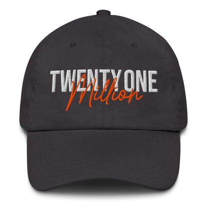 grey cap with 'TWENTY ONE MILLION' text in white and red on a white background