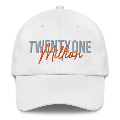 White cap with 'TWENTY ONE MILLION' text in gray and orange on a white background