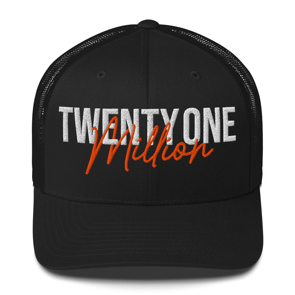 Black cap with 'TWENTY ONE MILLION' text in white and orange on a white background